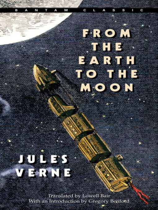 Title details for From the Earth to the Moon by Jules Verne - Wait list